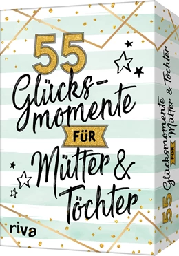 Abbildung von Beck | 55 Glücksmomente für Mütter und Töchter | 1. Auflage | 2021 | beck-shop.de