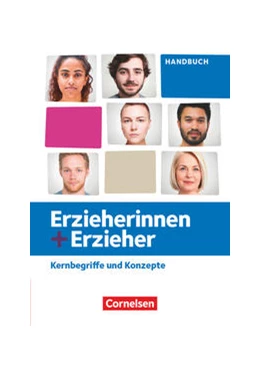 Abbildung von Bruseberg / Burkhardt | Erzieherinnen + Erzieher. Zu allen Ausgaben und Bänden - Kernbegriffe und Konzepte - Handbuch | 1. Auflage | 2021 | beck-shop.de