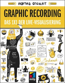 Abbildung von Grigoleit | Graphic Recording | 1. Auflage | 2020 | beck-shop.de