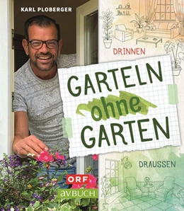 Abbildung von Ploberger | Garteln ohne Garten | 1. Auflage | 2021 | beck-shop.de