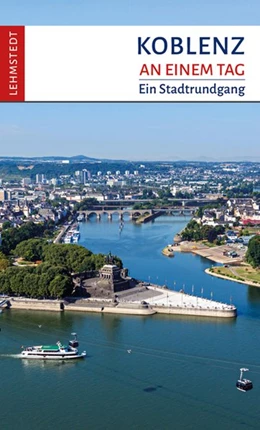 Abbildung von Mäurer | Koblenz an einem Tag | 1. Auflage | 2021 | beck-shop.de