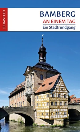 Abbildung von Meinhardt | Bamberg an einem Tag | 1. Auflage | 2021 | beck-shop.de