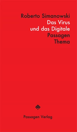 Abbildung von Simanowski | Das Virus und das Digitale | 1. Auflage | 2021 | beck-shop.de