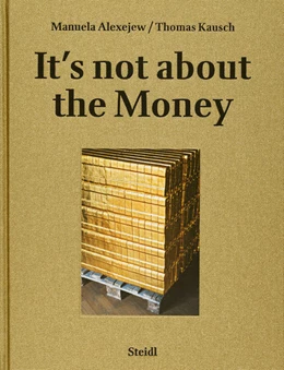 Abbildung von Alexejew / Kausch | It's not about the money | 1. Auflage | 2022 | beck-shop.de