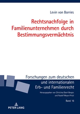 Abbildung von Borries | Rechtsnachfolge in Familienunternehmen durch Bestimmungsvermächtnis | 1. Auflage | 2020 | beck-shop.de