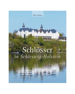 Abbildung von Lafrenz | Schlösser in Schleswig-Holstein | 1. Auflage | 2022 | beck-shop.de