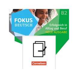 Abbildung von Fokus Deutsch B1+/B2. Erfolgreich in Alltag und Beruf - Kurs- und Übungsbuch B2 mit Brückenkurs B1+ | 1. Auflage | 2021 | beck-shop.de