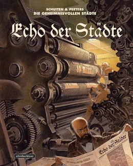 Abbildung von Schuiten / Peeters | Echo der Städte | 1. Auflage | 2021 | beck-shop.de