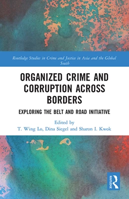 Abbildung von Lo / Siegel | Organized Crime and Corruption Across Borders | 1. Auflage | 2021 | beck-shop.de