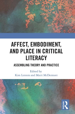 Abbildung von McDermott / Lenters | Affect, Embodiment, and Place in Critical Literacy | 1. Auflage | 2021 | beck-shop.de