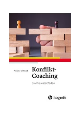 Abbildung von ten Hoedt | Konflikt-Coaching | 1. Auflage | 2021 | beck-shop.de