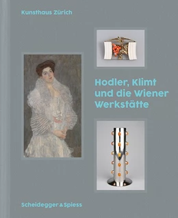 Abbildung von Kunsthaus Zürich | Klimt, Hodler und die Wiener Werkstätte | 1. Auflage | 2021 | beck-shop.de