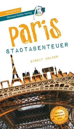 Abbildung von Holzer / Kröner | Paris - Stadtabenteuer Reiseführer Michael Müller Verlag | 1. Auflage | 2022 | beck-shop.de