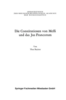 Abbildung von Lieck-Buyken | Die Constitutionen von Melfi und das Jus Francorum | 1. Auflage | 2013 | beck-shop.de