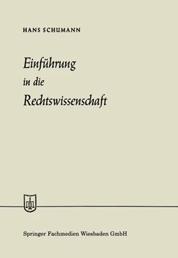 Abbildung von Schumann | Einführung in die Rechtswissenschaft | 1. Auflage | 2013 | beck-shop.de