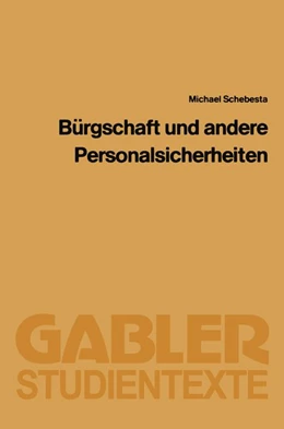 Abbildung von Schebesta | Bürgschaft und Andere Personalsicherheiten | 1. Auflage | 2013 | beck-shop.de