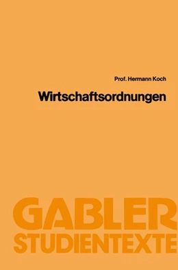 Abbildung von Koch | Wirtschaftsordnungen | 1. Auflage | 2013 | beck-shop.de