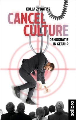 Abbildung von Zydatiss | Cancel Culture | 1. Auflage | 2021 | beck-shop.de