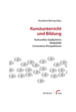 Abbildung von Bering | Kunstunterricht und Bildung | 1. Auflage | 2020 | beck-shop.de