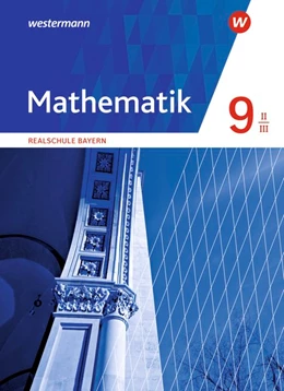 Abbildung von Mathematik 9. Schulbuch. Realschulen in Bayern. WPF II/III | 1. Auflage | 2021 | beck-shop.de