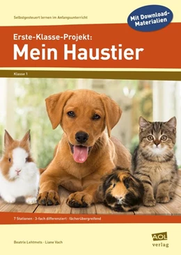 Abbildung von Vach / Lehtmets | Erste-Klasse-Projekt: Mein Haustier | 1. Auflage | 2021 | beck-shop.de