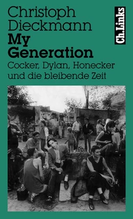 Abbildung von Dieckmann | My Generation | 1. Auflage | 2017 | beck-shop.de