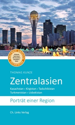Abbildung von Kunze | Zentralasien | 1. Auflage | 2018 | beck-shop.de