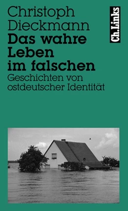 Abbildung von Dieckmann | Das wahre Leben im falschen | 1. Auflage | 2017 | beck-shop.de