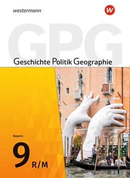 Abbildung von Geschichte - Politik - Geographie (GPG) 9. Schulbuch . Für Mittelschulen in Bayern | 1. Auflage | 2021 | beck-shop.de