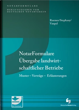 Abbildung von Roemer / Stephany | NotarFormulare Übergabe landwirtschaftlicher Betriebe | 1. Auflage | 2021 | beck-shop.de