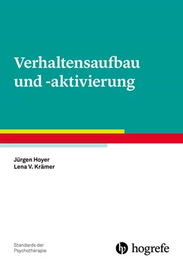 Abbildung von Hoyer / Krämer | Verhaltensaufbau und -aktivierung | 1. Auflage | 2021 | beck-shop.de