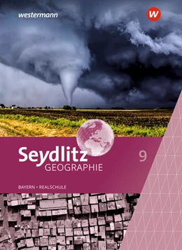 Abbildung von Seydlitz Geographie 9. Schulbuch. Für Realschulen in Bayern | 1. Auflage | 2021 | beck-shop.de