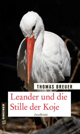 Abbildung von Breuer | Leander und die Stille der Koje | 1. Auflage | 2022 | beck-shop.de