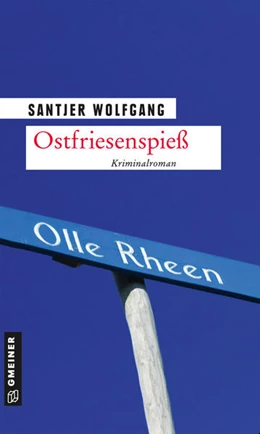 Abbildung von Santjer | Ostfriesenspieß | 1. Auflage | 2021 | beck-shop.de