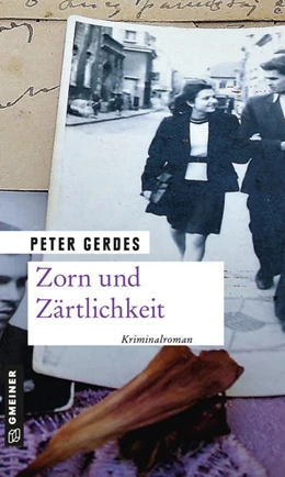 Abbildung von Gerdes | Zorn und Zärtlichkeit | 1. Auflage | 2021 | beck-shop.de