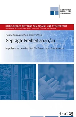 Abbildung von Kube / Reimer | Geprägte Freiheit 2020/21 | 1. Auflage | 2021 | beck-shop.de