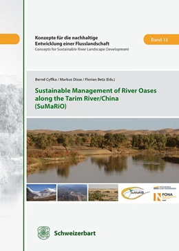 Abbildung von Cyffka / Disse | Sustainable Management of River Oases along the Tarim River/China (SuMaRiO) | 1. Auflage | 2021 | 13 | beck-shop.de
