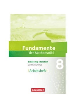 Abbildung von Fundamente der Mathematik 8. Schuljahr - Schleswig-Holstein G9 - Arbeitsheft mit Lösungen | 1. Auflage | 2021 | beck-shop.de