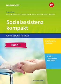 Abbildung von Wilmes / Krüger-Stolp | Sozialassistenz kompakt 1. Schulbuch. Für die Berufsfachschule - Ausgabe Nordrhein-Westfalen | 1. Auflage | 2021 | beck-shop.de