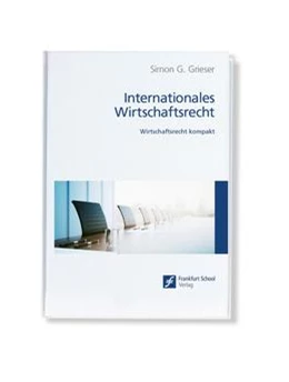 Abbildung von Grieser | Internationales Wirtschaftsrecht | 1. Auflage | 2021 | beck-shop.de