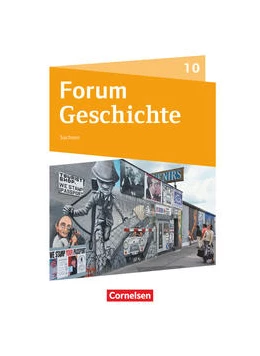 Abbildung von Forum Geschichte 10. Schuljahr - Gymnasium Sachsen - Schülerbuch | 1. Auflage | 2023 | beck-shop.de