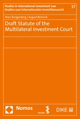 Abbildung von Bungenberg / Reinisch | Draft Statute of the Multilateral Investment Court | 1. Auflage | 2021 | beck-shop.de