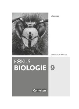 Abbildung von Biernacki / Drechsel | Fokus Biologie 9. Jahrgangsstufe - Gymnasium Bayern - Lösungen zum Schülerbuch | 1. Auflage | 2021 | beck-shop.de