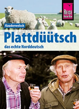 Abbildung von Fründt | Plattdüütsch - Das echte Norddeutsch | 10. Auflage | 2021 | beck-shop.de