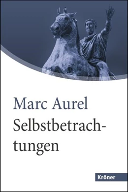 Abbildung von Marc Aurel | Selbstbetrachtungen | 2. Auflage | 2021 | 711 | beck-shop.de