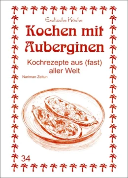 Abbildung von Asfahani / Zeitun | Kochen mit Auberginen | 1. Auflage | 2021 | beck-shop.de