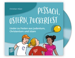 Abbildung von Hüser | Pessach, Ostern, Zuckerfest ? Lieder zu Festen aus Judentum, Christentum und Islam | 1. Auflage | 2021 | beck-shop.de