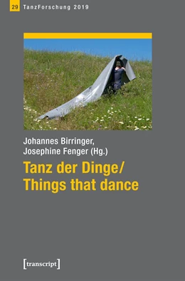 Abbildung von Birringer / Fenger | Tanz der Dinge/Things that dance | 1. Auflage | 2021 | beck-shop.de