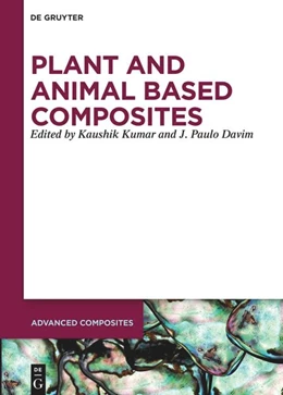 Abbildung von Kumar / Davim | Plant and Animal Based Composites | 1. Auflage | 2021 | beck-shop.de