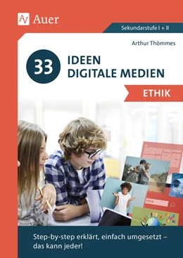 Abbildung von Thömmes | 33 Ideen Digitale Medien Ethik | 1. Auflage | 2021 | beck-shop.de